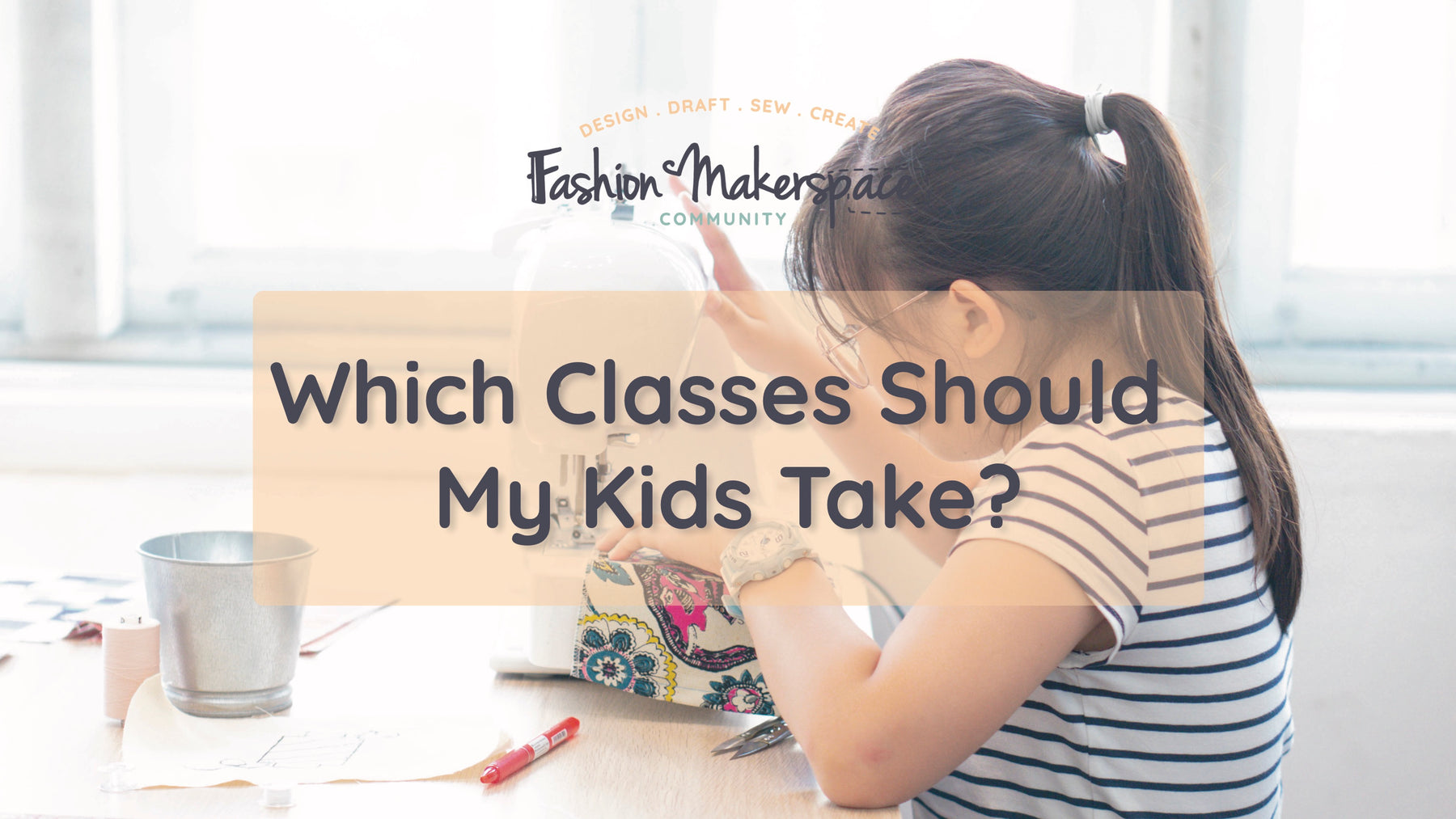 Which Classes Should My Kids Take?