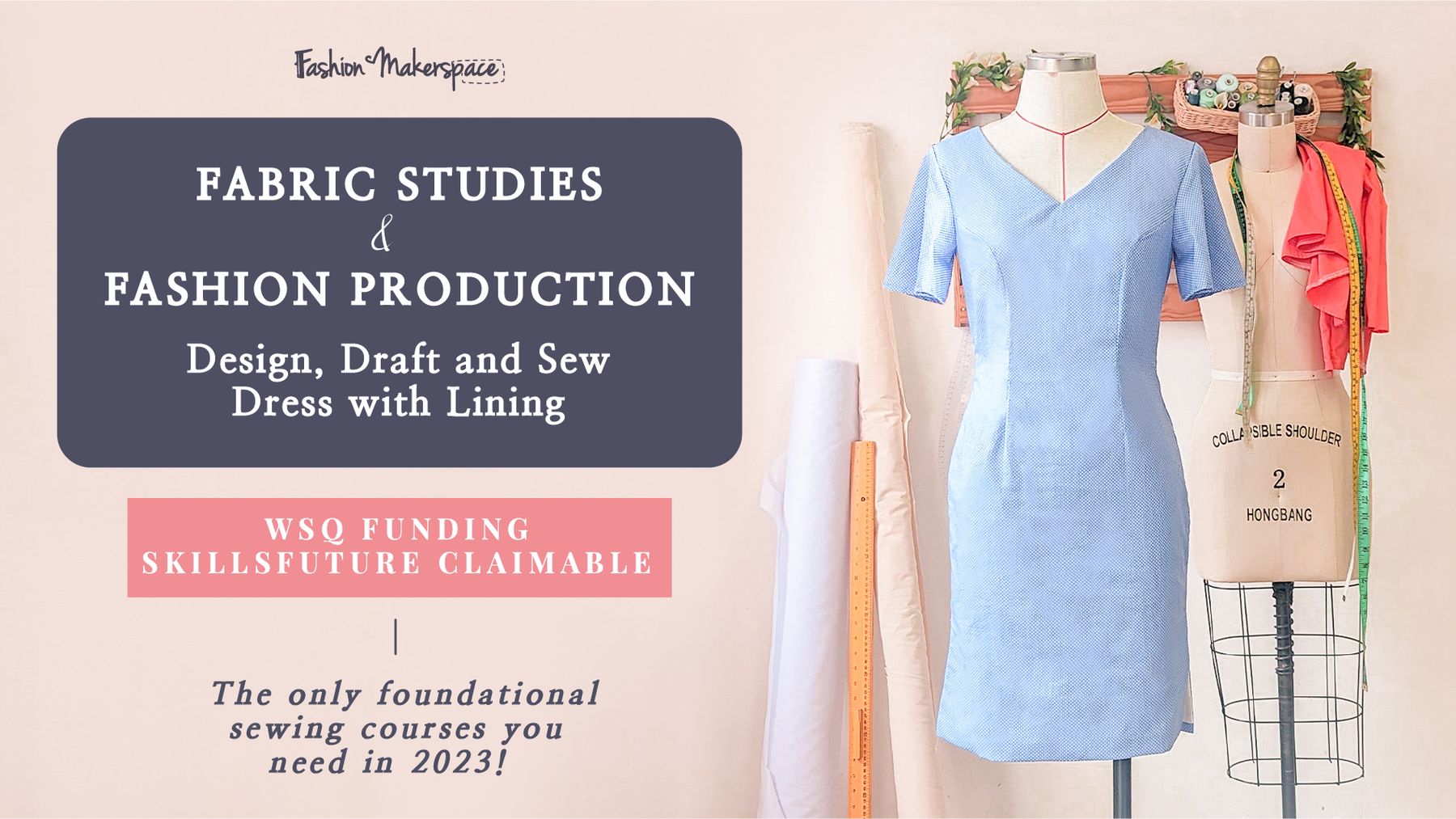 The Sewing and Patternmaking Course that you need in 2023