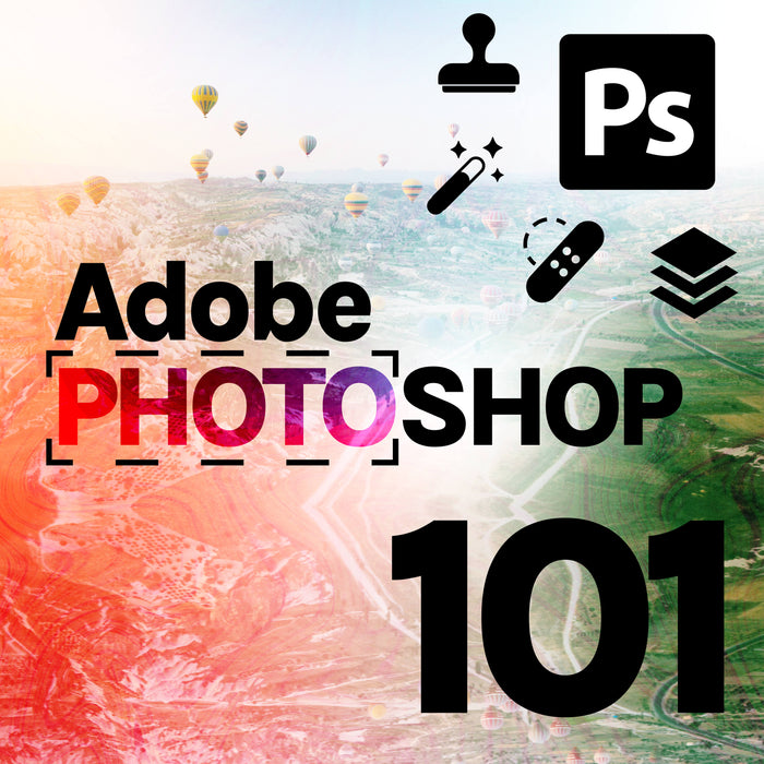 Adobe Photoshop 101