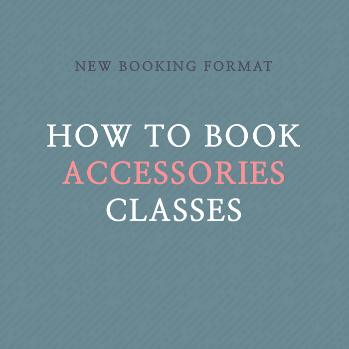 How to Schedule My Class | Accessories
